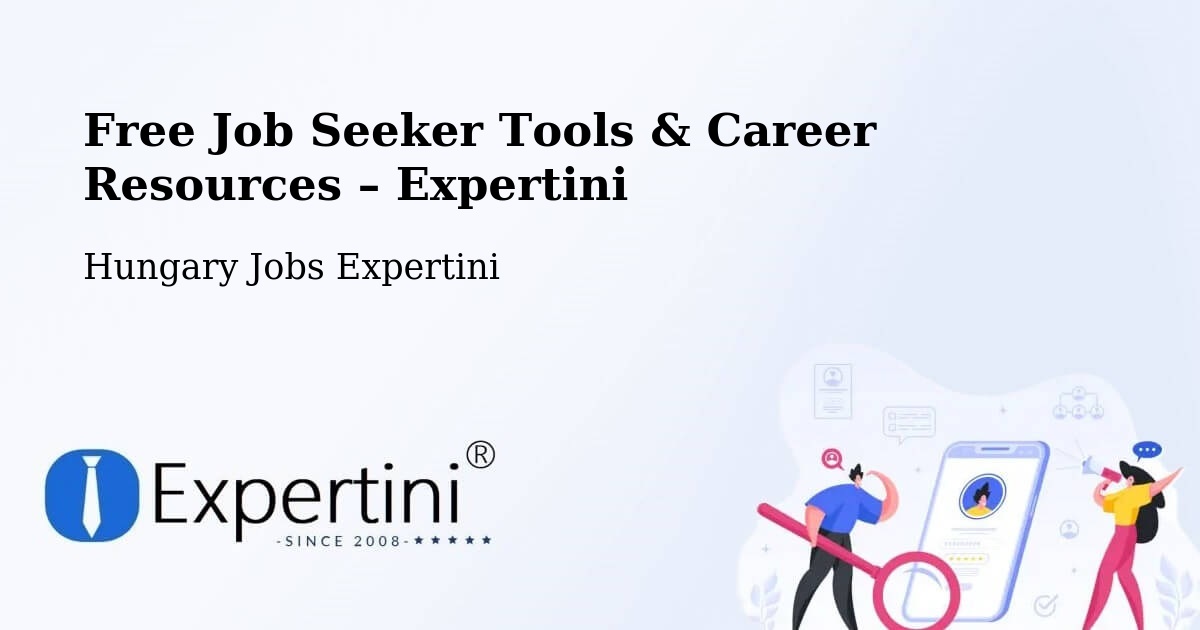 Free Job Seeker Tools & Career Resources – Somogyvár - Somogyvár, Hungary Jobs Expertini