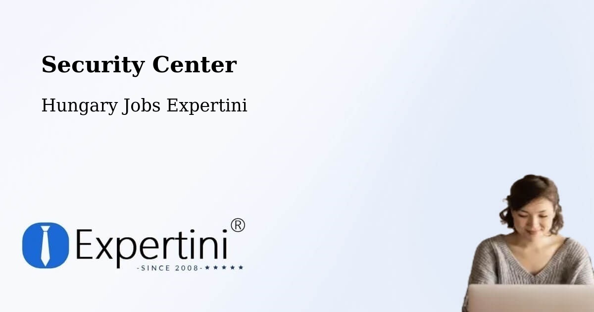 Security & Compliance – Somogyvár - Hungary Jobs Expertini
